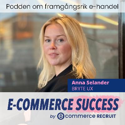 UX-design för framgångsrik E-handel - Anna Selander