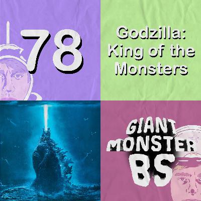 78. Godzilla: King of the Monsters (2019) 78. Godzilla: King of the Monsters (2019)