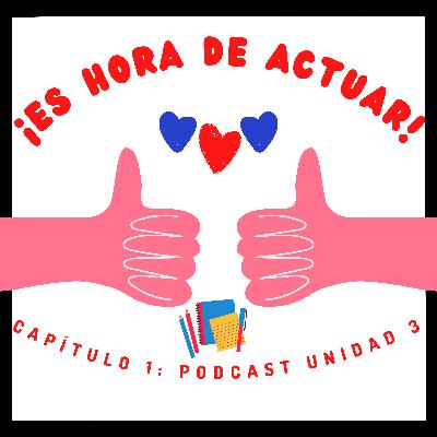 ¡ES HORA DE ACTUAR! | PODCAST UNIDAD 3 | COMPORTAMIENTO ORGANIZACIONAL 2C