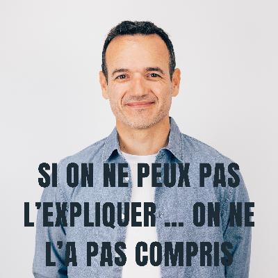Si on ne peut pas l’Expliquer… On ne l’a pas vraiment Compris