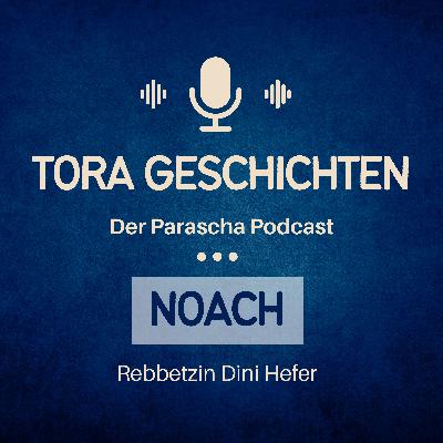 Wochenabschnitt Noach