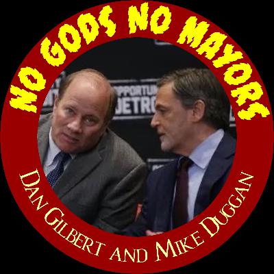 PREVIEW: Dan Gilbert and Mike Duggan (with Josh Boerman)