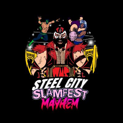 Steel City Slamfest Mayhem w/ MV Young - Live from Tekko 2025