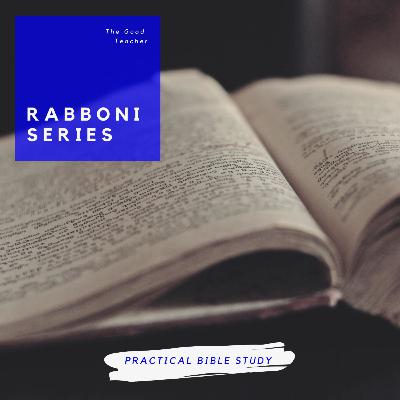 LSH Connections - Rabboni: Blessed are the Pure in Heart - Matthew 5:8