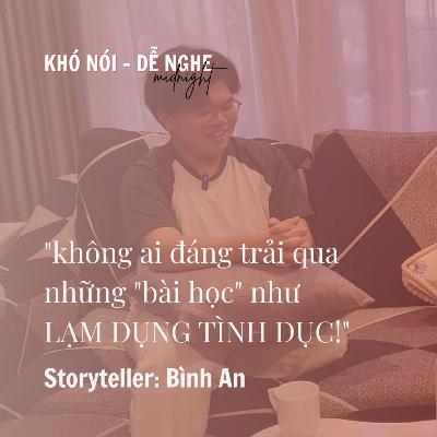 tuổi 20, lạm dụng tình dục, lừa tình, trầm cảm - Bình An | #KNDNmidnight E6S2 tuổi 20, lạm dụng tình dục, lừa tình, trầm cảm - Bình An | #KNDNmidnight E6S2