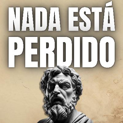 El método ESTOICO para volver a EMPEZAR
