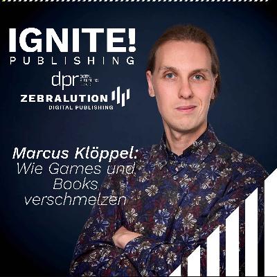 Wie Books und Games verschmelzen – Marcus Klöppel