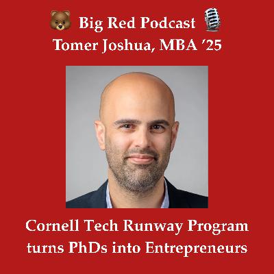 From Research to Revenue: Tomer Joshua, MBA '25, transforms PhDs into Entrepreneurs at Cornell Tech
