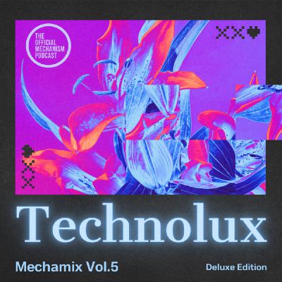 Episode 1252: TECHNOLUX MECHAMIX 5 Episode 1252: TECHNOLUX MECHAMIX 5
