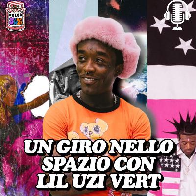 ColorJam EP15 | UN GIRO NELLO SPAZIO CON LIL UZI VERT