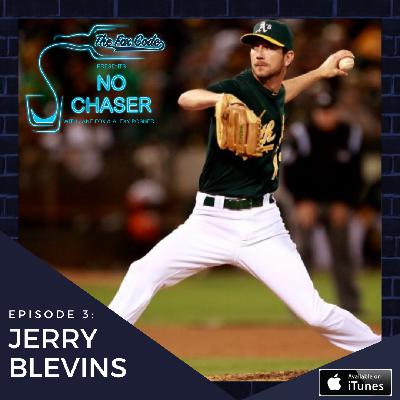 EP 3: Jerry Blevins
