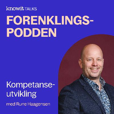 Rune Haagensen - om kompetanseutvikling