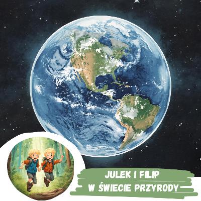 #53 Przygody w Kosmosie cz.1 - Błękitna planeta