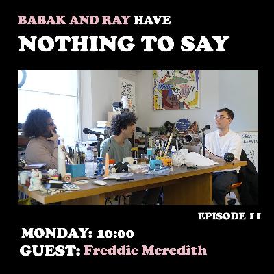Freddie Meredith // 10 AM