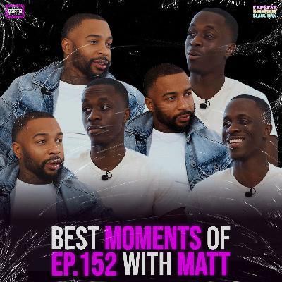 BEST MOMENTS of Ep. 152 with Matt Capone BEST MOMENTS of Ep. 152 with Matt Capone