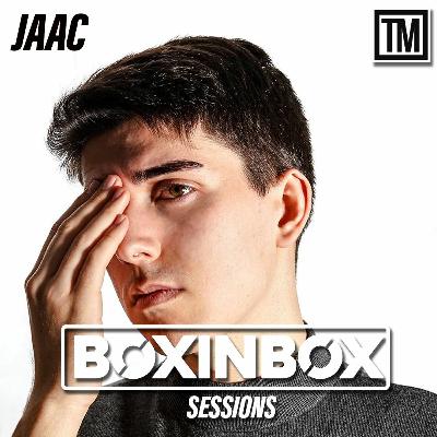 Boxinbox Sessions Feat JAAC Ep08 Boxinbox Sessions Feat JAAC Ep08