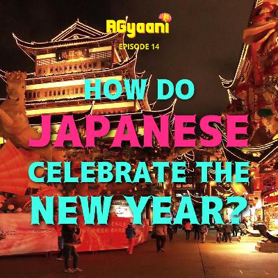 How do Japanese Celebrate the New Year? How do Japanese Celebrate the New Year?