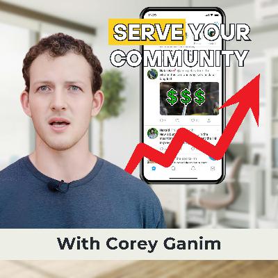 The Smart Way to Build a Paid Community Right Now | Corey Ganim (MU Classic)