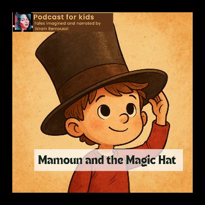 “Mamoun and the Magic Hat”, Story for kids in English