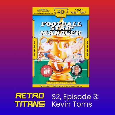 The birth of football management computer games, and their glorious return - with Football Manager developer, Kevin Toms