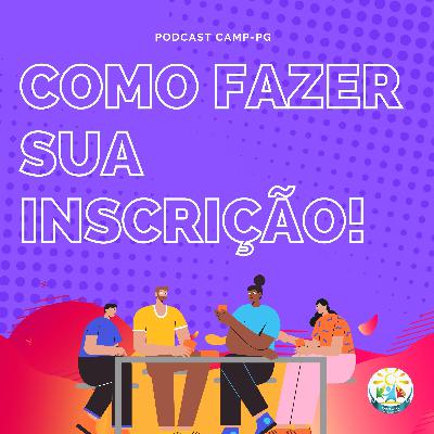COMO FAZER SUA INSCRIÇÃO! COMO FAZER SUA INSCRIÇÃO!