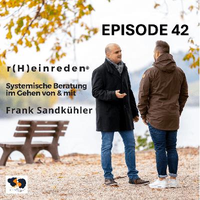 Innere Stimmen ordnen | Methode des Inneren Teams im Gehen erleben | r(H)einreden® | #42