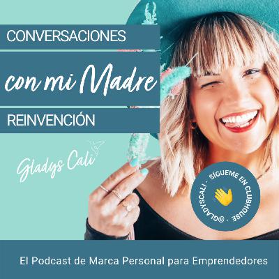 REINVENCIÓN. Conversaciones con mi madre