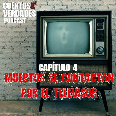 Muertos se contactan por el televisor