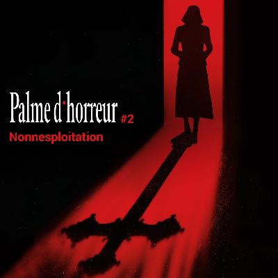 Nonnesploitation : Immaculée + La Malédiction : l'origine