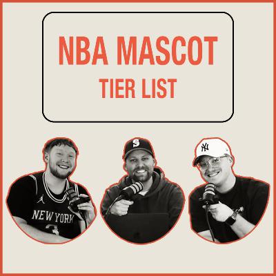 Tier List Podcast - Hoop Dreams and Furry Fiends: NBA Mascots Tier List | Episode 7
