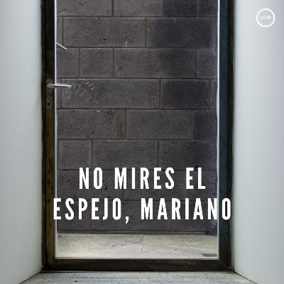 "No mires el espejo, Mariano" | Cuentos cortos de Misterio - Estefanía Reina