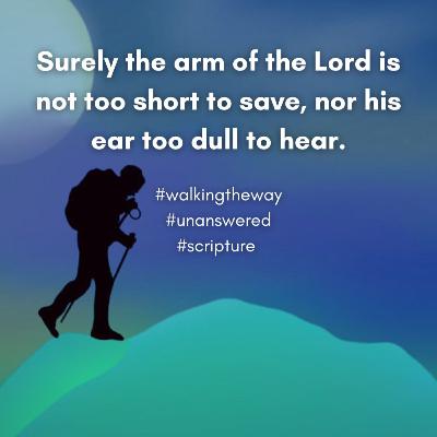 Walking the Way 4th March 2026 - Unanswered prayers