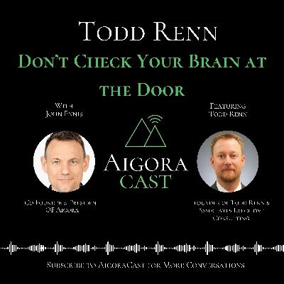 Todd Renn - Don't Check Your Brain at the Door