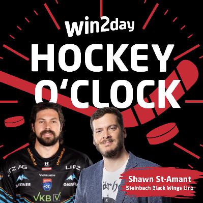 win2day Hockey O‘Clock - 216 - Shawn St-Amant