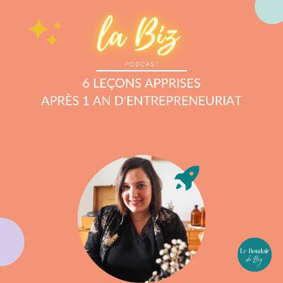 #9 BILAN : 6 leçons apprises après 1 an d'entrepreneuriat #9 BILAN : 6 leçons apprises après 1 an d'entrepreneuriat