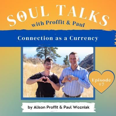 Episode 7 - Connection as Currency Episode 7 - Connection as Currency