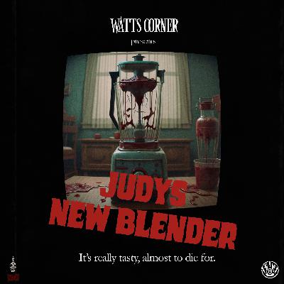 6: Judy's New Blender