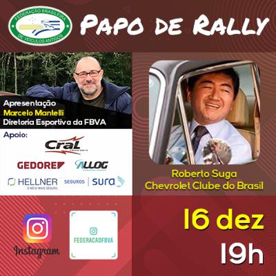 Papo de Rally #04 - Roberto Suga