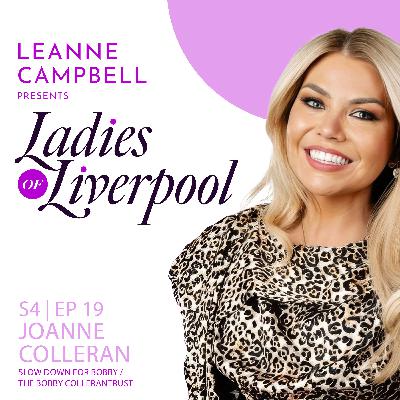 S4 Ep19: Joanne Colleran - Slow Down for Bobby / The Bobby Colleran Trust - Pt 1