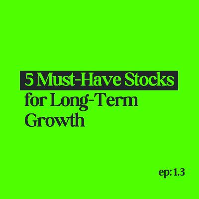 5 Must-Have Stocks for Long-Term Growth | Recession-Proof Investments 2025 5 Must-Have Stocks for Long-Term Growth | Recession-Proof Investments 2025