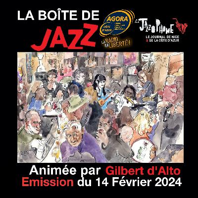 La Boîte de Jazz du 14 février 2024