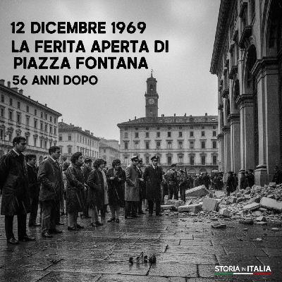 12 Dicembre 1969: La Ferita Aperta di Piazza Fontana, 56 Anni Dopo