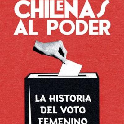 María José Cumplido autora de chilenas al poder María José Cumplido autora de chilenas al poder