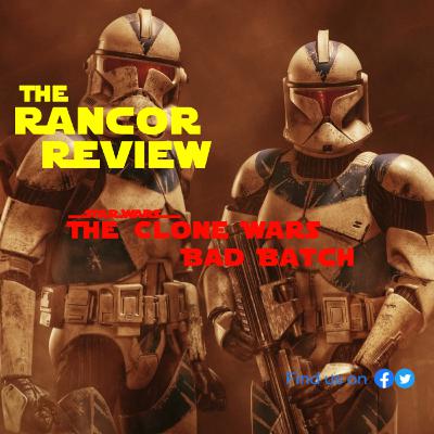 Ep.21 Bad Batch