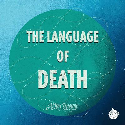 The Language of Death