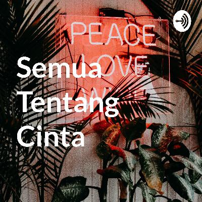 Semua Tentang Cinta (Trailer)