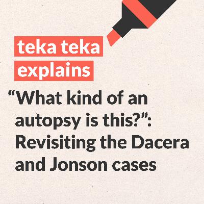 “What kind of an autopsy is this?”: Revisiting the Dacera and Jonson cases