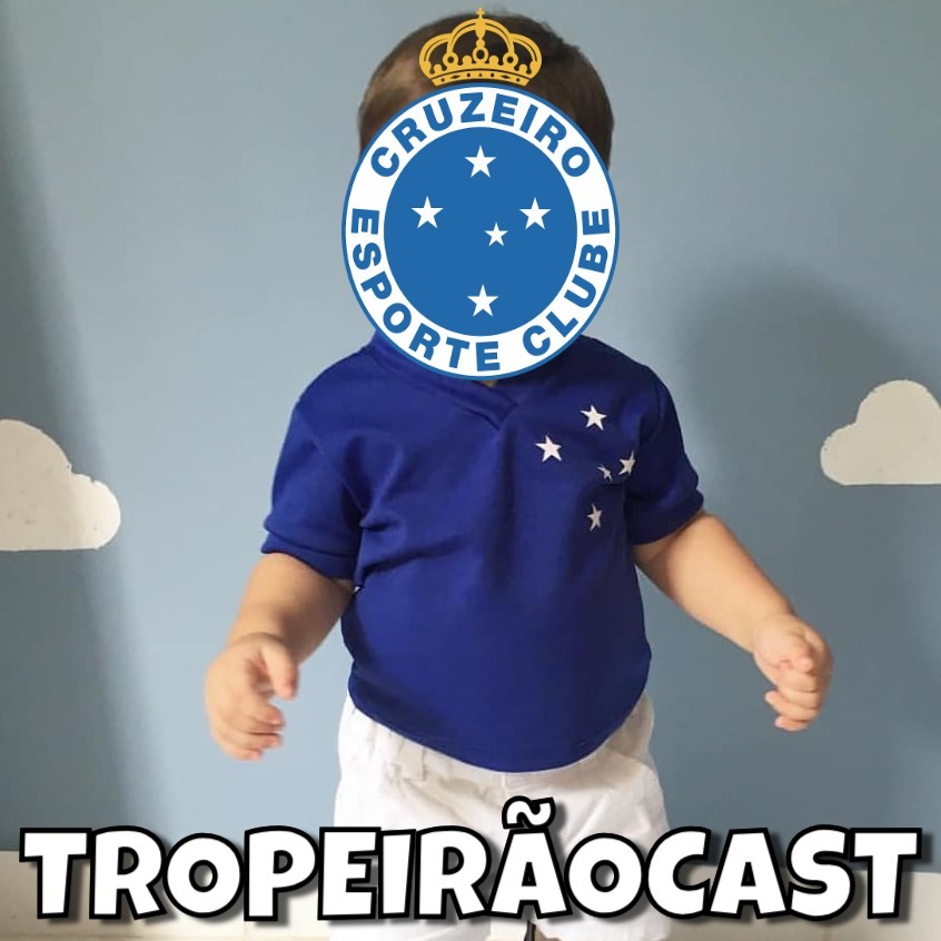 TropeirãoCast - Futebol mineiro, boa prosa e um prato de tropeiro