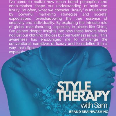 Brand Brainwashing: Redefining Luxury and Value