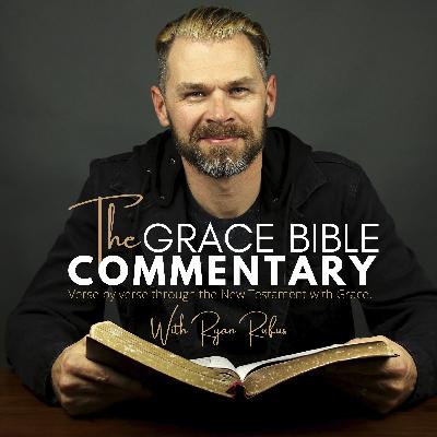 ROMANS 11 | The Grace Bible Commentary